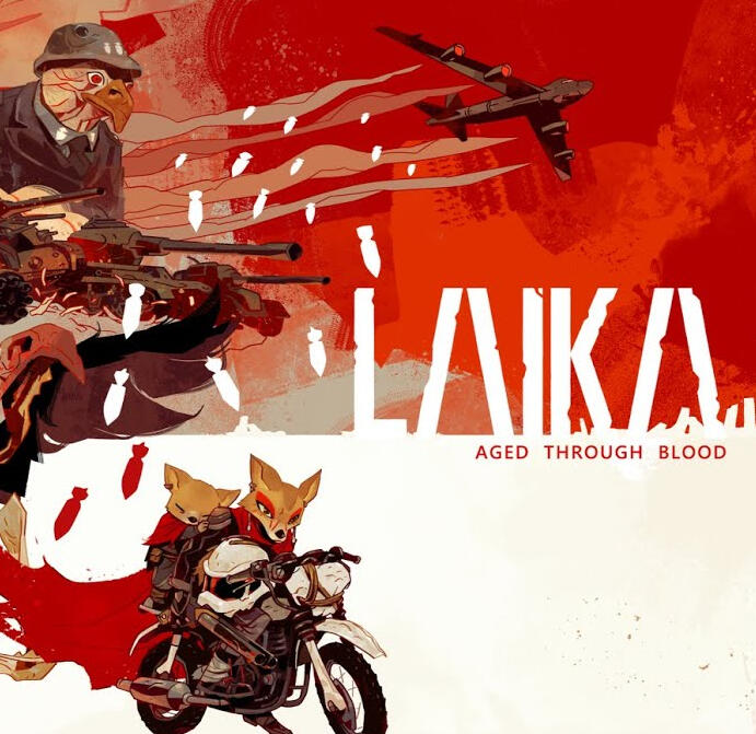 Art of Laika: Aged through Blood